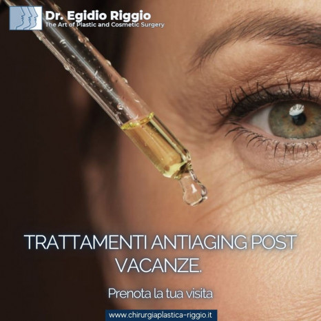 Trattamenti antiaging post vacanza |Dr Egidio Riggio